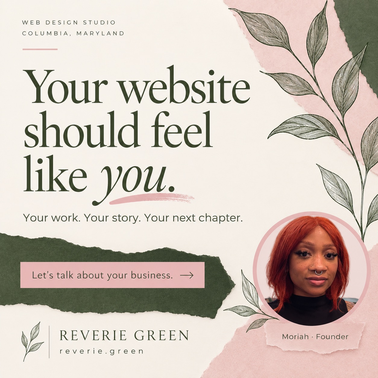 Your website should feel like you: Reverie Green graphic with Moriah’s portrait in the corner